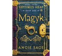 Septimus Heap, Book One: Magyk: 1