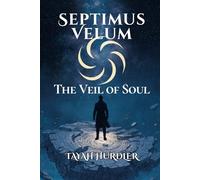 Septimus Velum: The Veil of Soul: 1