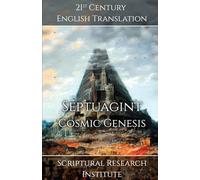 Septuagint - Cosmic Genesis: 1