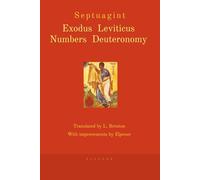 Septuagint Exodus Leviticus Numbers Deuteronomy: The Greek Old Testament in English (Septuagint, The Greek Old Testament in English)