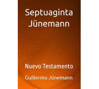 Septuaginta Jünemann: Nuevo Testamento