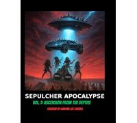 Sepulcher Apocalypse - Vol. 7: Ascension from the Depths