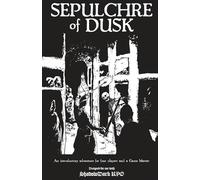 Sepulchre of Dusk: A Shadowdark RPG Introductory Starter Adventure Dungeon Crawl