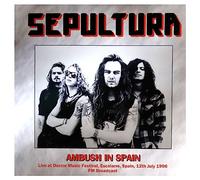 Sepultura - Ambush in spain live at doctor music festival, escalarre, spain, 12th july 1996 - fm broadcast LP [Vinilo]