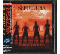 Sepultura - Roots Bloody Roots