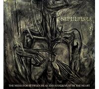 Sepultura - The Mediator Between The Head And Hands Must Be The Heart [Vinilo]