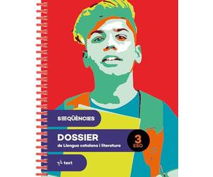 Seqüències dossier. Llengua catalana i literatura 3 ESO Catalán