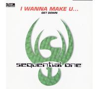 Sequential One - I Wanna Make U./Get Down [Import] [Vinilo]