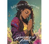 Sequoia's Coloring Book: A Creative Retreat Just for You