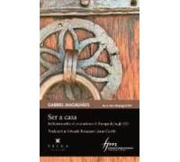 Ser A Casa: Reflexions Sobre El Cristianisme A L Europa Del Segle Xxi