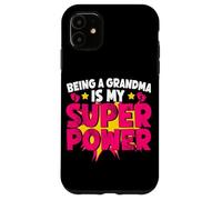 Ser Abuela es mi súper Poder Abuela bromea Abuelita Carcasa para iPhone 11