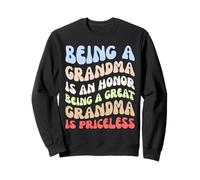 Ser abuela es un honor ser una bisabuela no tiene precio Sudadera