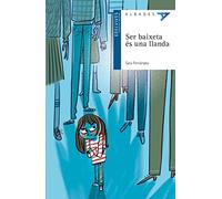 Ser baixeta és una llanda: 39 (Albades Infantil - Sèrie blava)