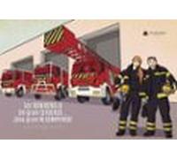 Ser Bombero/a. Un Gran Esfuerzo...¡una Gran Recompensa!