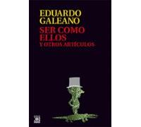 Ser Como Ellos Y Otros Articulos (3ª Ed.)
