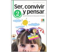 Ser, convivir y pensar, 2 Educación Primaria: convivencia y acción tutorial - 9788472782617