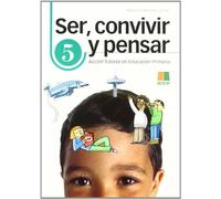 Ser, convivir y pensar, 5 Educación Primaria. Acción tutorial - 9788472782648