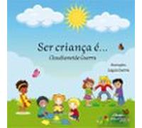 Ser Criança É... (ebook)