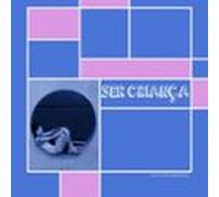 Ser Criança (ebook)