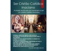 Ser Cristão Católico Inaciano (ebook)