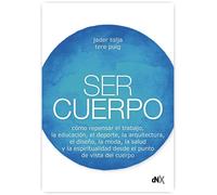 Ser Cuerpo | Jader Tolja, María Teresa Baile Puig