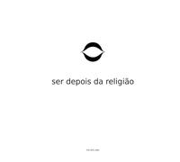 Ser Depois da Religião: A Estrutura da Bondade Sem o Andaime (The 420 Code)