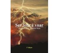 Ser Feliz É Voar (ebook)
