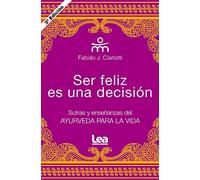Ser Feliz Es Una Decision (Alternativa)