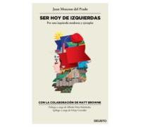 Ser Hoy De Izquierdas (ebook)