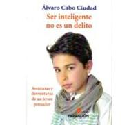 Ser Inteligente No Es Un Delito