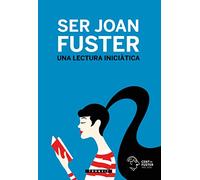 Ser Joan Fuster: 26 (Trànsit)