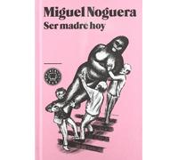 Ser Madre Hoy (BLACKIE BOOKS)
