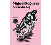 Ser Madre Hoy (BLACKIE BOOKS)