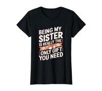 Ser mi Hermana es Realmente el único Regalo Que Necesitas Camiseta gráfica económica, Mujer, Negro, XL