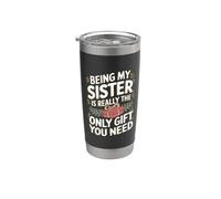 Ser mi hermana es realmente el único regalo que necesitas Vaso térmico de acero inoxidable de doble pared