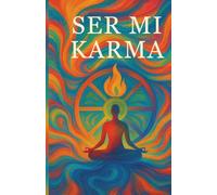 Ser mi Karma