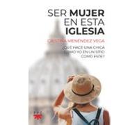Ser Mujer En Esta Iglesia