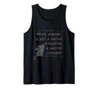 Ser Normal no es una Virtud, denota Falta de Coraje Camiseta sin Mangas