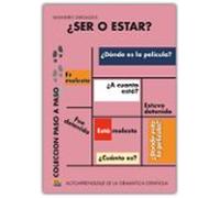 ¿ser O Estar?: Autoaprendizaje De La Gramatica Española