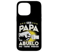 Ser Papa Abuelo No Tiene Precio Día del Padre Abuelo Español Carcasa para iPhone 14 Pro MAX