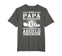 Ser papá es un honor Ser abuelo no tiene precio Abuelo Camiseta