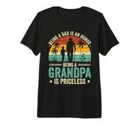 Ser papá es un Honor Ser Abuelo no Tiene Precio Camiseta Premium