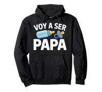 Ser Papa Voy a Ser Papa Papá estará en español nuevo padre Sudadera con Capucha