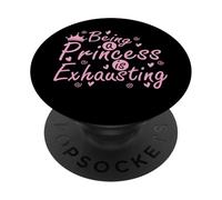 Ser Princesa es agotador majestuosamente Cansado PopSockets PopGrip Adhesivo