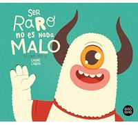 Ser raro no es nada malo: Libro + CD (Baobab)