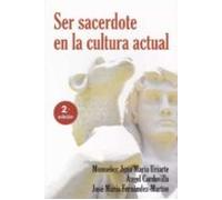 Ser Sacerdote En La Cultura Actual