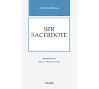 Ser Sacerdote (Libros Palabra)