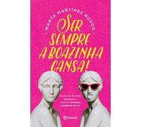 SER SEMPRE A BOAZINHA CANSA!