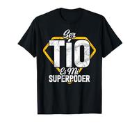 Ser Tío Es Mi Superpoder Humor De Tío Frases Camiseta