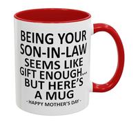 ¿Ser tu yerno ya es un regalo suficiente Taza de café divertida, taza de cerámica de 11 oz con impresión, regalo humorístico para suegra, ideal para el Día de la Madre, cumpleaños y fiestas